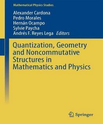 Quantization, Geometry and Noncommutative Structures in Mathematics and Physics(English, Hardcover, unknown)