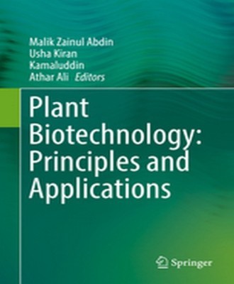 Plant Biotechnology: Principles and Applications(English, Hardcover, unknown)