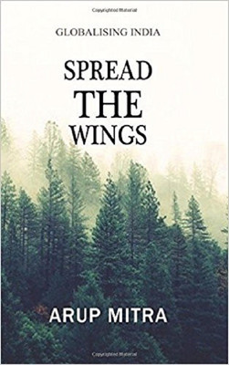 Spread the Wings(English, Paperback, Mitra Arup)