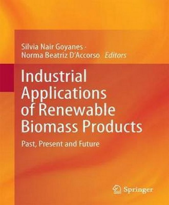 Industrial Applications of Renewable Biomass Products(English, Hardcover, unknown)