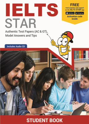 IELTS STAR : Authentic Test Papers (AC & GT) Model answers and Tips, includes Audio CD(English, Paperback, EDU BOULEVARD PRIVATE LIMITED)
