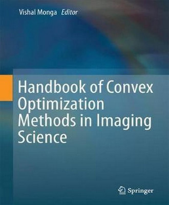 Handbook of Convex Optimization Methods in Imaging Science(English, Hardcover, unknown)