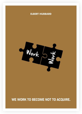 

PW Elbert Hubbard Work Motivational Quotes Wall Poster 13*19 inches Matte Finish Paper Print(19 inch X 13 inch, Rolled)