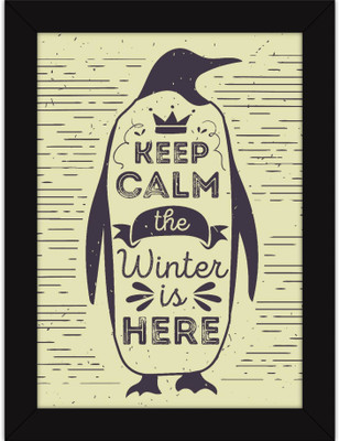 

PW Funny Quotes Wall Photo For - Kelp Calm The Winter Is Here Wall Poster 13*19 inches Matte Finish Paper Print(19 inch X 13 inch, Rolled)