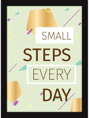

PW Motivational s For Office And Study Room - Home And Wall Decor - Small Steps Each Day Quote Wall Poster 13*19 inches Matte Finish Paper Print(19 inch X 13 inch, Rolled)