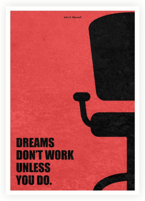 

PW Dreams Don't Work Unless You Do Business Quotes Wall Poster 13*19 inches Matte Finish Paper Print(19 inch X 13 inch, Rolled)