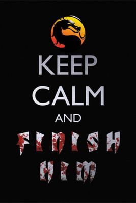 

PW Keep Calm And Finish Him Wall Poster 13*19 inches Matte Finish Paper Print(19 inch X 13 inch, Rolled)
