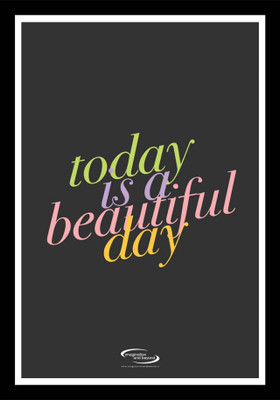 

PW Have A Beautiful Day Wall Poster 13*19 inches Matte Finish Paper Print(19 inch X 13 inch, Rolled)