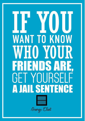 

PW 'Friends - George Eliot' Wall Poster 13*19 inches Matte Finish Paper Print(19 inch X 13 inch, Rolled)