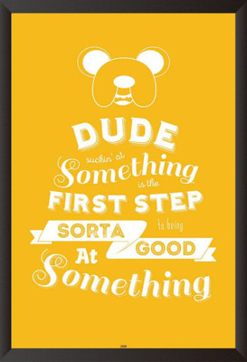 

PW First Step To Be Good At Something Quote Wall Poster 13*19 inches Matte Finish Paper Print(19 inch X 13 inch, Rolled)
