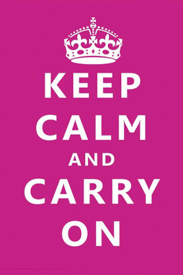 

PW Keep Calm And Carry On pink Wall Poster 13*19 inches Matte Finish Paper Print(19 inch X 13 inch, Rolled)