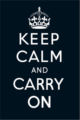 

PW Keep Calm and Carry On Wall Poster 13*19 inches Matte Finish Paper Print(19 inch X 13 inch, Rolled)