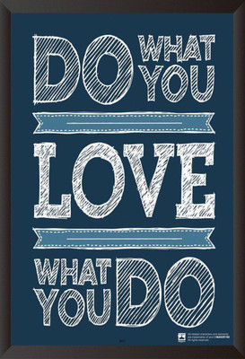 

PW Do What You Love Special Wall Poster 13*19 inches Matte Finish Paper Print(19 inch X 13 inch, Rolled)