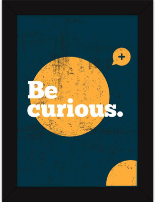 

PW Motivational With For Office And Study Room- Minimalist Design Dark| Be Curious Wall Poster 13*19 inches Matte Finish Paper Print(19 inch X 13 inch, Rolled)