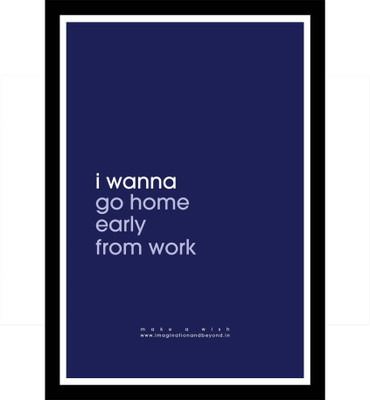 

PW Make A Wish Go Home Wall Poster 13*19 inches Matte Finish Paper Print(19 inch X 13 inch, Rolled)