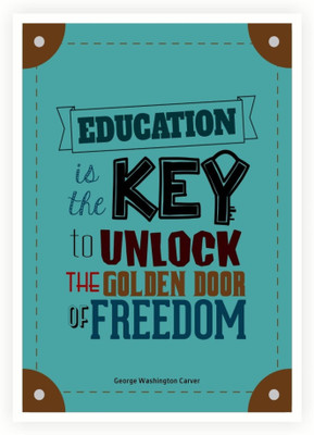 

PW Education Is A Key George Washington Motivational Quotes Wall Poster 13*19 inches Matte Finish Paper Print(19 inch X 13 inch, Rolled)