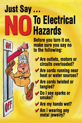 

PW JUST SAY NO TO ELECTRICAL Wall Poster 13*19 inches Matte Finish Paper Print(19 inch X 13 inch, Rolled)