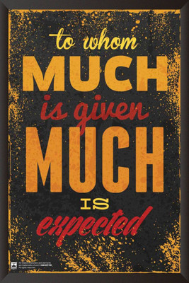 

PW To Whom Much Is GivenWall Poster 13*19 inches Matte Finish Paper Print(19 inch X 13 inch, Rolled)