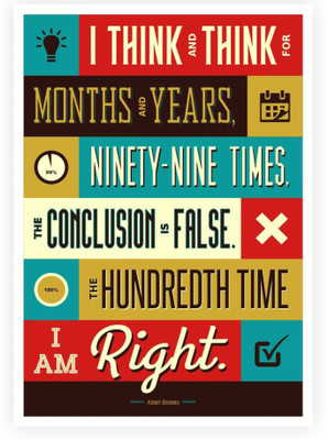

PW I Think And Think For Albert Einstein Wall Poster 13*19 inches Matte Finish Paper Print(19 inch X 13 inch, Rolled)