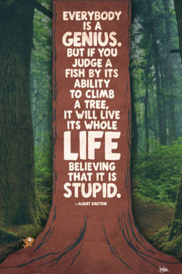 

PW Albert Enstein Everybody Is A Genius Wall Poster 13*19 inches Matte Finish Paper Print(19 inch X 13 inch, Rolled)