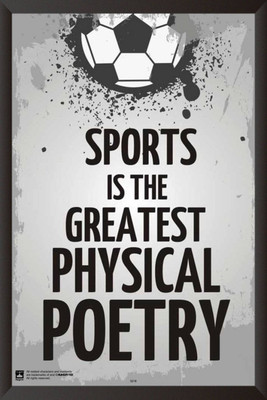 

PW Sports Is The Greatest physical PoetryWall Poster 13*19 inches Matte Finish Paper Print(19 inch X 13 inch, Rolled)