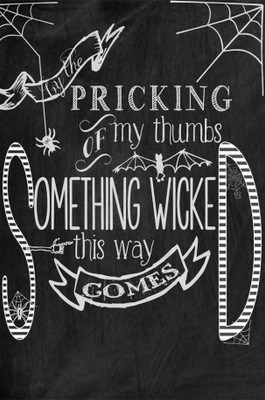 

PW pricking of my thumbs Wall Poster 13*19 inches Matte Finish Paper Print(19 inch X 13 inch, Rolled)