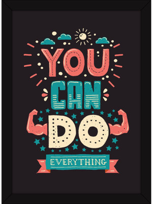 

PW Wall Quote For Office, Family And Kids - s For Girls - You Can Do Everything Wall Poster 13*19 inches Matte Finish Paper Print(19 inch X 13 inch, Rolled)