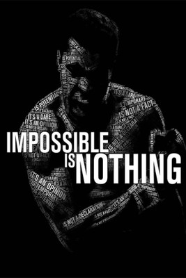 

PW muhammad ali impossible is nothing Wall Poster 13*19 inches Matte Finish Paper Print(19 inch X 13 inch, Rolled)