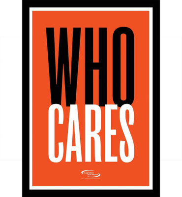 

PW Who Cares Wall Poster 13*19 inches Matte Finish Paper Print(19 inch X 13 inch, Rolled)