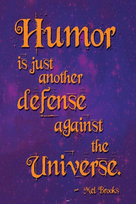 

PW Mel Brooks Quote Wall Poster 13*19 inches Matte Finish Paper Print(19 inch X 13 inch, Rolled)