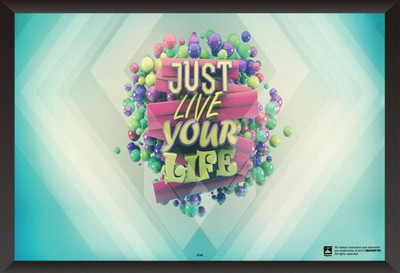 

PW Just Live Your Lfe Special Wall Poster 13*19 inches Matte Finish Paper Print(19 inch X 13 inch, Rolled)
