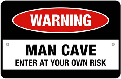 

PW 'Warning - Man Cave' Wall Poster 13*19 inches Matte Finish Paper Print(19 inch X 13 inch, Rolled)