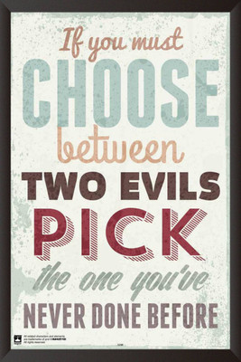 

PW Choose Between Two EvilsWall Poster 13*19 inches Matte Finish Paper Print(19 inch X 13 inch, Rolled)