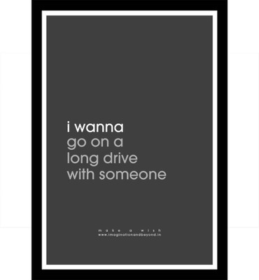

PW Make A Wish Long Drive Wall Poster 13*19 inches Matte Finish Paper Print(19 inch X 13 inch, Rolled)