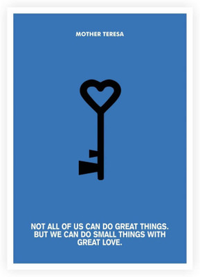 

PW Small Things With Great Love Mother Teresa Quotes Wall Poster 13*19 inches Matte Finish Paper Print(19 inch X 13 inch, Rolled)