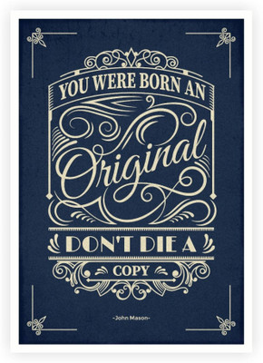 

PW Born An Original John Mason Quotes Wall Poster 13*19 inches Matte Finish Paper Print(19 inch X 13 inch, Rolled)