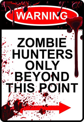 

PW 'Warning - Zombies' Wall Poster 13*19 inches Matte Finish Paper Print(19 inch X 13 inch, Rolled)
