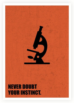 

PW Never Doubt Your Instinct Business Quotes Wall Poster 13*19 inches Matte Finish Paper Print(19 inch X 13 inch, Rolled)