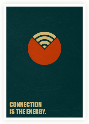 

PW Connection Is The Energy Business Quotes Wall Poster 13*19 inches Matte Finish Paper Print(19 inch X 13 inch, Rolled)