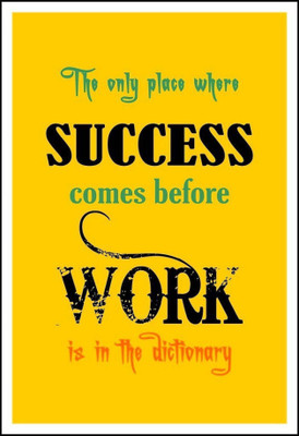 

PW Original Quotes Decorative Wall Poster 13*19 inches Matte Finish Paper Print(19 inch X 13 inch, Rolled)