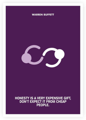 

PW Honesty Is A Gift Warren Buffett Quotes Wall Poster 13*19 inches Matte Finish Paper Print(19 inch X 13 inch, Rolled)
