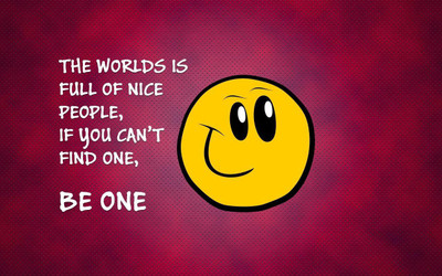 

THE WORLD IS FULL OF NICE PEOPLE BE ONE Positive Quotes POSTER PRINT ON 13X19 INCHES Paper Print(19 inch X 13 inch, Rolled)