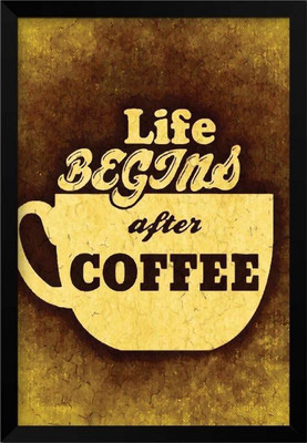 

Wall Poster Life Begins After Coffee Motivational Illustration POSTER PRINT ON 13X19 INCHES 3D Poster(19 inch X 13 inch, Rolled)