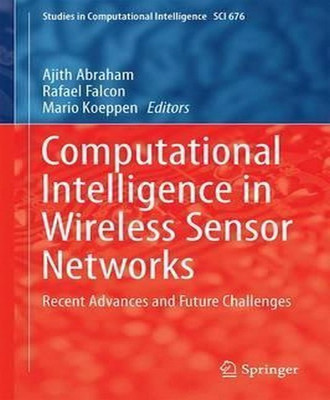 Computational Intelligence in Wireless Sensor Networks(English, Hardcover, unknown)