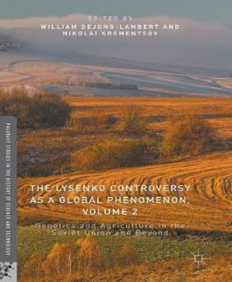 The Lysenko Controversy as a Global Phenomenon, Volume 2(English, Hardcover, unknown)