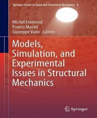 Models, Simulation, and Experimental Issues in Structural Mechanics(English, Hardcover, unknown)