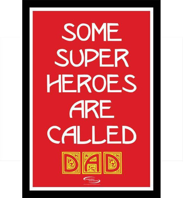 

PW Dad Wall Poster 13*19 inches Matte Finish Paper Print(19 inch X 13 inch, Rolled)