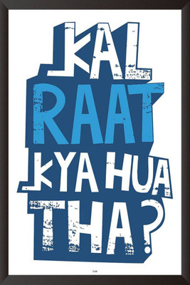 

PW Kal Raat Kya Hua ThaWall Poster 13*19 inches Matte Finish Paper Print(19 inch X 13 inch, Rolled)