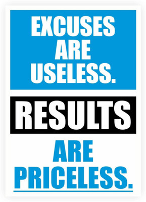 

PW Excuses & Results Gym Inspire Quotes Wall Poster 13*19 inches Matte Finish Paper Print(19 inch X 13 inch, Rolled)