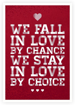 

PW Valentine Day Gifts For Your Beloved Quotes Wall Poster 13*19 inches Matte Finish Paper Print(19 inch X 13 inch, Rolled)